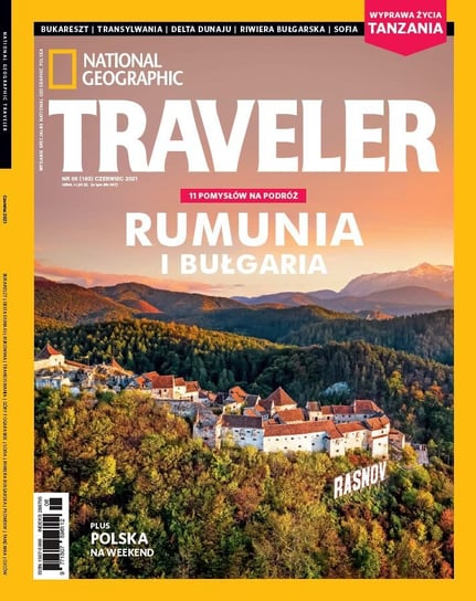 National Geographic Traveler 6/2021 Opracowanie zbiorowe