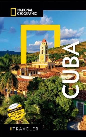 National Geographic Traveler: Cuba, Fifth Edition Christopher P. Baker