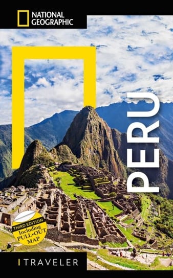 National Geographic Traveler: Peru, 3rd Edition Rachowiecki Rob