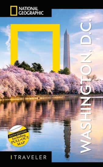 National Geographic Traveler: Washington, DC, 6th Edition John.M Thompson