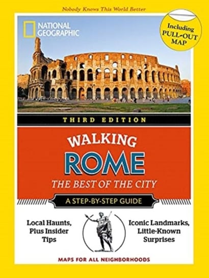 National Geographic Walking Rome. Third Edition National Geographic