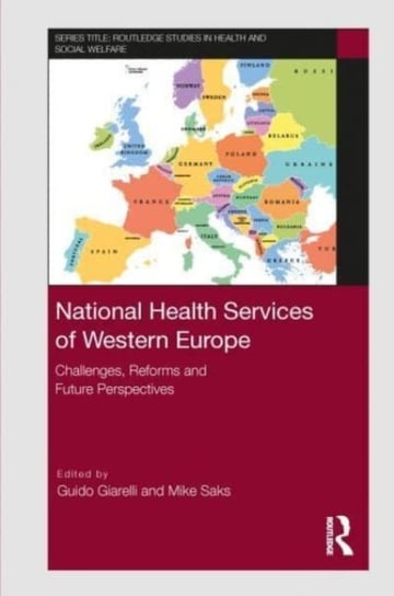 National Health Services of Western Europe: Challenges, Reforms and Future Perspectives Taylor & Francis Ltd.