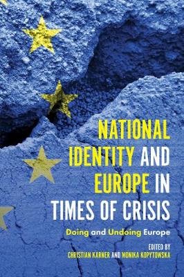 National Identity and Europe in Times of Crisis Karner Christian