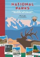 National Parks: A Kid's Guide to America's Parks, Monuments, and Landmarks, Revised and Updated Mchugh Erin