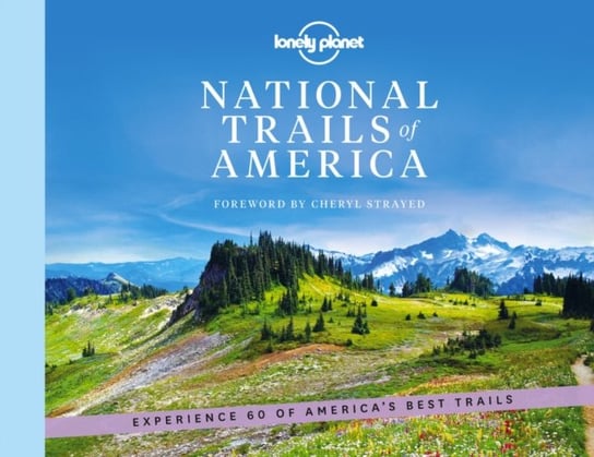 National Trails of America Opracowanie zbiorowe