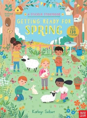 National Trust: Getting Ready for Spring, A Sticker Storybook Selbert Kathryn