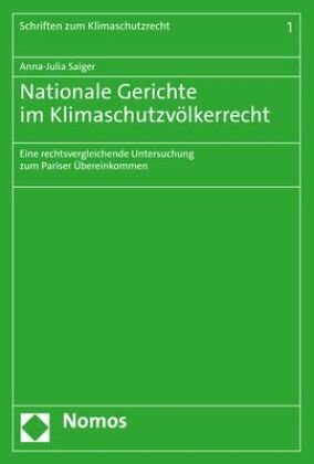 Nationale Gerichte im Klimaschutzvölkerrecht Zakład Wydawniczy Nomos