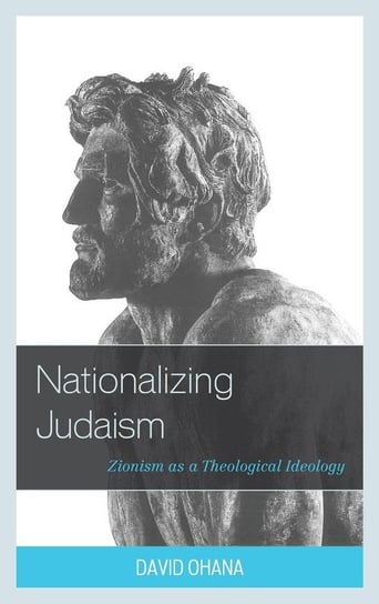 Nationalizing Judaism Ohana David