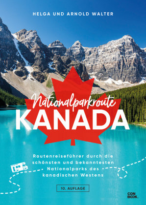 Nationalparkroute Kanada Conbook Verlag