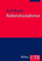 Nationalsozialismus Bauer Kurt