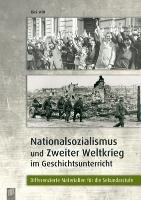 Nationalsozialismus und Zweiter Weltkrieg im Geschichtsunterricht Witt Dirk