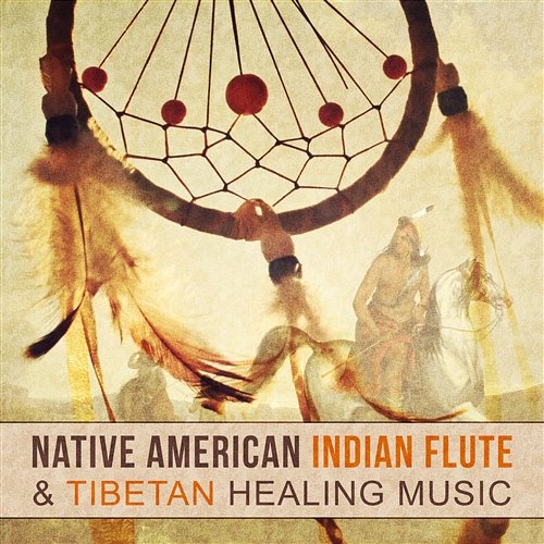 Native American Indian Flute & Tibetan Healing Music for Finding Inner Peace, Meditation, Yoga, Chakra Healing Relaxing Flute Music Zone