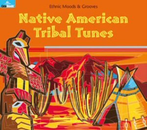 Native American Tribal Tunes Various Artists