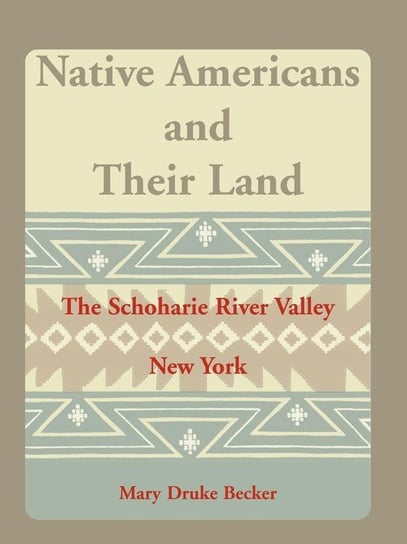 Native Americans and Their Land Becker Mary Druke