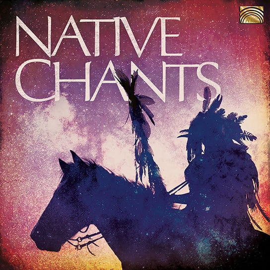 Native Chants Various Artists