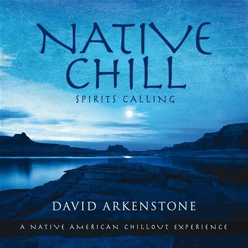 Native Chill David Arkenstone