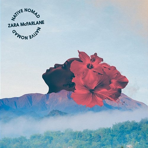 Native Nomad Zara McFarlane