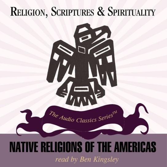 Native Religions of the Americas Hassell Mike, Harrelson Walter, Hultkrantz Ake