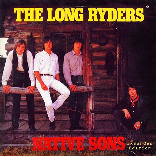 Native Sons The Long Ryders