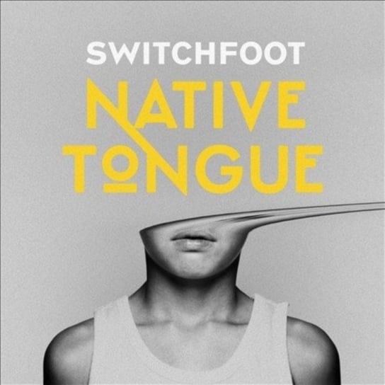 Native Tongue Switchfoot