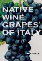 Native Wine Grapes of Italy D'agata Ian