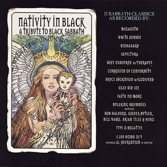 Nativity In Black: Tribute To Black Sabbath Megadeth, Corrosion of Conformity, Faith No More, Sepultura, Osbourne Ozzy, Biohazard, White Zombie, Type O Negative, Dickinson Bruce