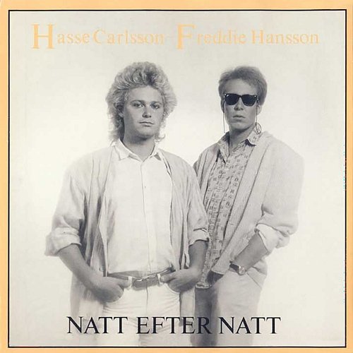 Natt efter natt Freddie Hansson, Hasse C