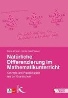 Natürliche Differenzierung im Mathematikunterricht Krauthausen Gunter, Scherer Petra