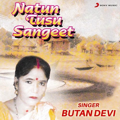 Natun Tusu Sangeet Butan Devi