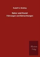 Natur und Kunst Binding Rudolf G.