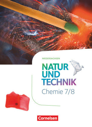 Natur und Technik - Chemie Neubearbeitung - Niedersachsen 2022 - 7./8. Schuljahr Cornelsen Verlag