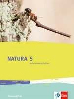 Natura 5 Naturwissenschaften. Rheinland-Pfalz. Schülerbuch 5. Schuljahr Klett Ernst /Schulbuch, Klett Ernst Verlag Gmbh