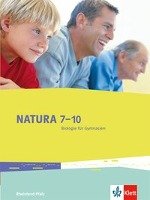 Natura 7-10. Biologie für Gymnasien. Ausgabe für Rheinland-Pfalz. Schülerbuch 7.-10. Schuljahr Klett Ernst /Schulbuch, Klett