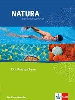 Natura - Biologie für Gymnasien in Nordrhein-Westfalen G8. Schülerbuch Einführungsphase - 10. Schuljahr. Neubearbeitung Klett Ernst /Schulbuch, Klett