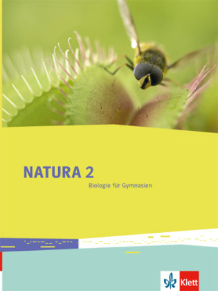 Natura Biologie. Schülerbuch 7.-10. Schuljahr. Ausgabe für Bremen, Brandenburg, Hessen, Saarland und Schleswig-Holstein Klett Ernst /Schulbuch, Klett