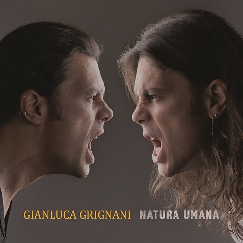 Natura Umana Gianluca Grignani