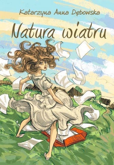 Natura wiatru Dębowska Katarzyna Anna