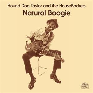 Natural Boogie Hound Dog Taylor