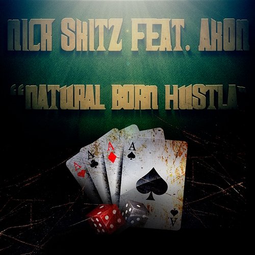 Natural Born Hustla Nick Skitz feat. Akon