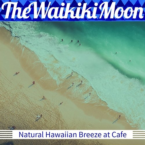 Natural Hawaiian Breeze at Cafe The Waikiki Moon