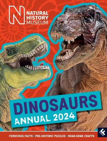 Natural History Museum Dinosaurs Annual 2024 Opracowanie Zbiorowe   Natural History Museum Dinosaurs Annual 2024 B Iext138825316 