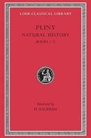 Natural History, Volume I: Books 1-2 Pliny