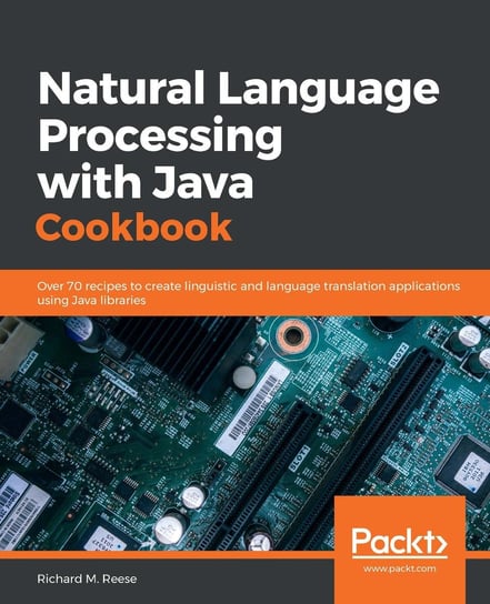 Natural Language Processing with Java Cookbook Richard M. Reese