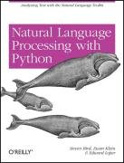 Natural Language Processing with Python Bird Steven, Klein Ewan, Loper Edward