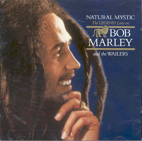 Natural Mystic: The Legend Lives On Bob Marley