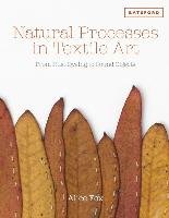 Natural Processes in Textile Art Fox Alice