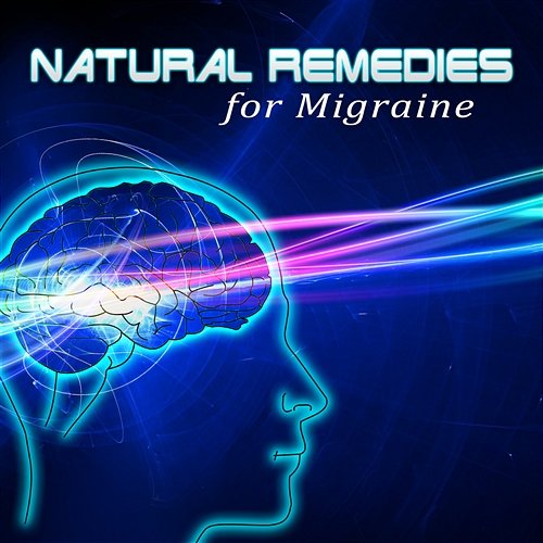 Natural Remedies for Migraine: Hypnotic Melodies for Headache Relief, New Age Therapy Music, Migraine Treatment Headache Relief Unit