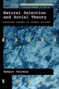 Natural Selection and Social Theory Trivers Robert