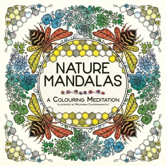 Nature Mandalas: A Colouring Meditation Melpomeni Chatzipanagiotou