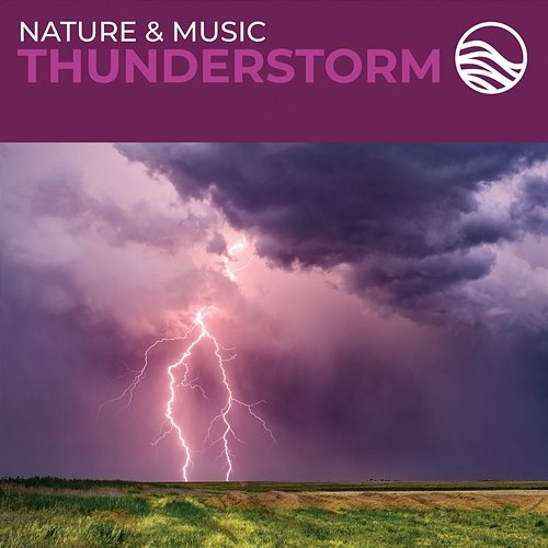 Nature & Music: Thunderstorm Brian Hardin